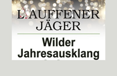 Silvesterausklang mit den Lauffener Jägern